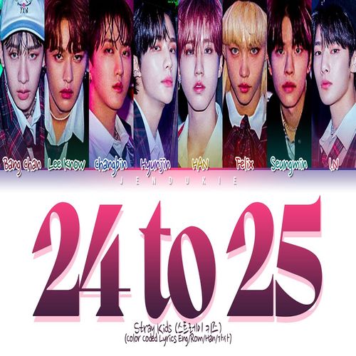 دانلود آهنگ Stray Kids 24 to 25 